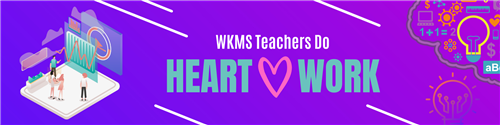 WKMS Teachers Do Heart Work